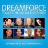 Event Report: Dreamforce X (#DF12) Emerges As The South By Southwest (#SXSW) For The Enterprise